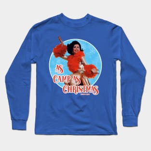 Ann Miller as camp as Christmas! Long Sleeve T-Shirt